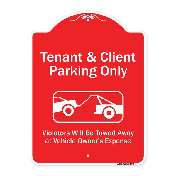 Tenant And Client Parking Violators Towed Away Heavy-Gauge Aluminum Sign, 24" x 18", RW-1824-9751